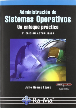 ADMON.SISTEMAS OPERATIVOS: UN ENFOQUE PRACTICO