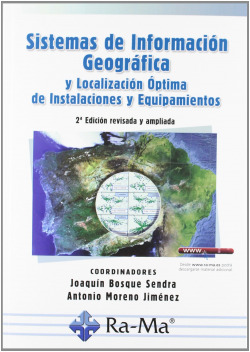 SIST.INF.GEOGRAFICA Y LOCALIZ.OPTIMA INSTAL.Y EQUIPAMIENTOS