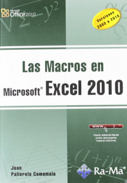 LAS MACROS EN EXCEL 2010 (VERSIONES 2003 A 2010)