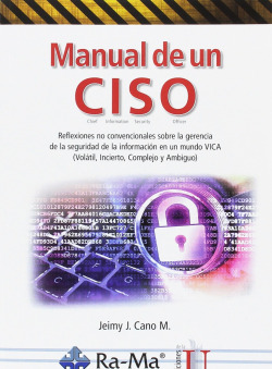 MANUAL DE UN CISO (CHIEF, INFORMACION, SECURITY, OFFICER)