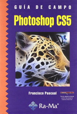 PHOTOSHOP CS5.(GUIA DE CAMPO)