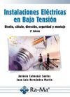 Instalaciones electricas baja tension:diseño,calculo...
