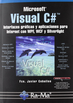 MSOFT.VISUAL C#: INTERFACES GRAFICAS Y APLIC.PARA INTERNET.