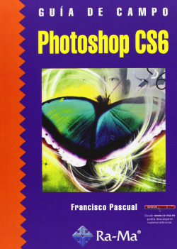 PHOTOSHOP CS6.(GUIA DE CAMPO)