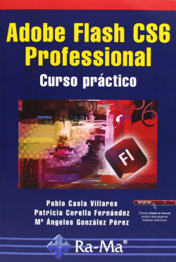 ADOBE FLASH CS6 PROFESSIONAL: CURSO PRACTICO