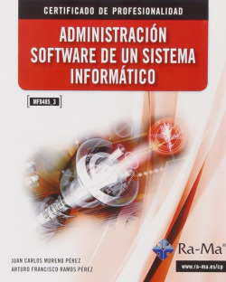 ADMINISTRACION SOFTWARE SISTEMA INFORMATICO (MF0485_3)