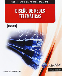 DISEÑO DE REDES TELEMATICAS (MF0228_3)