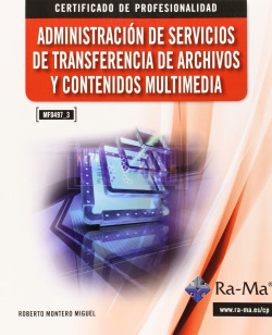 ADMON.DE SERVICIOS DE TRANSF.ARCHIVOS Y CONT.MULTIMEDIA