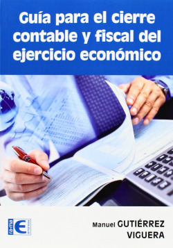 GUIA PARA EL CIERRE CONTABLE Y FISCAL DEL EJERC.ECONOMICO