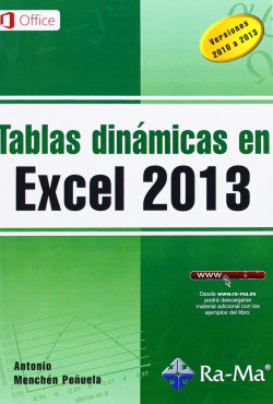TABLAS DINAMICAS EN EXCEL 2013 (VERSIONES 2010 A 2013)