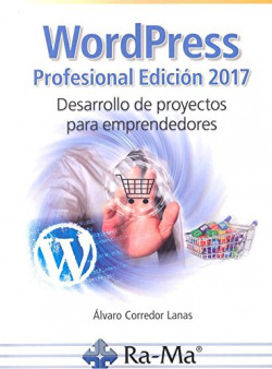Wordpress profesional 2017 desarrollo de proyectos
