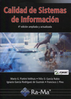 CALIDAD DE SISTEMAS DE INFORMACIÓN (4ªED. AMPLIADA Y ACTUALIZADA)