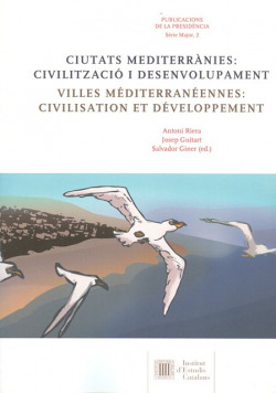 Ciutats mediterranies:civilitzacio i desenvolupament