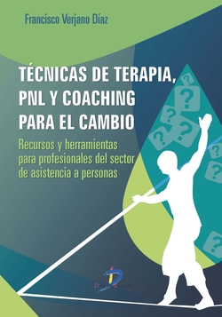 TÈCNICAS DE TERAPIA, PNL Y COACHING PARA EL CAMBIO