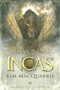 Los últimos días de los incas
