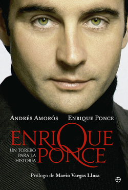 Enrique Ponce: un torero para la historia