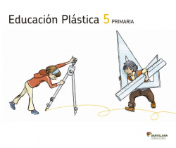 Educacion plastica 5ºprimaria. Saber facer