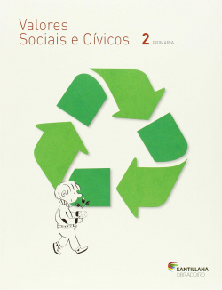 VALORES SOCIAIS E CIVICOS 2 PRIMARIA SANTILLANA OBRADOIRO