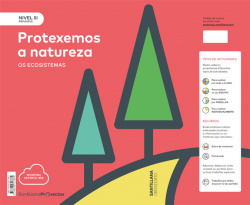 PROTEXEMOS A NATUREZA 5ºPRIMARIA NIVEL 3 CIENCIAS NATURAIS