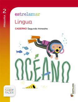 GLOBALIZADO ESTRELAMAR CADERNO LINGUA 2 PRIMARIA 2 TRIM SABER FACER