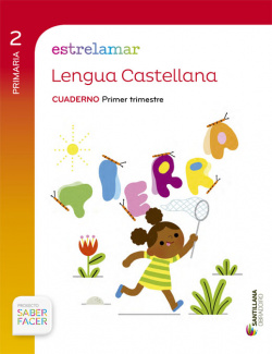 GLOBALIZADO ESTRELAMAR CUADERNO LENGUA 2 PRIMARIA 1 TRIM SABER FACER