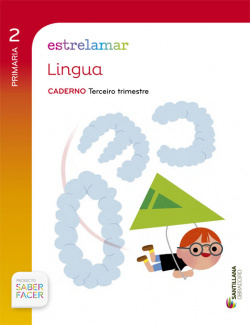 GLOBALIZADO ESTRELAMAR CADERNO LINGUA 2 PRIMARIA 3 TRIM SABER FACER