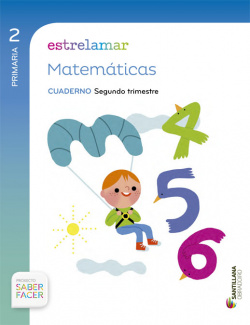 ESTRELAMAR MATEMÁTICAS 2 PRIMARIA CUADERNO SEGUNDO TRIMESTRE SABER FACER OBRADOIRO