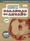 Cuanto sabes de ... Palabras de antaño