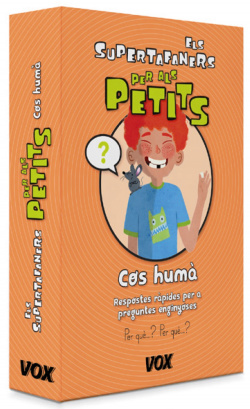 El cos humá. Els supertafaners per als petits