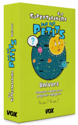 Univers. Els supertafaners per als petits