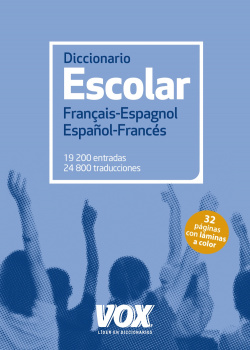 Diccionario escolar FranÇais-Espagnol/Español-Francés