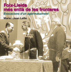 Foix-lleida, mes enlla de les fronteres