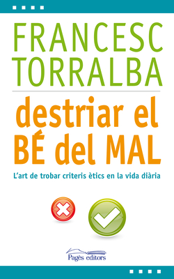 Destriar el bé del mal