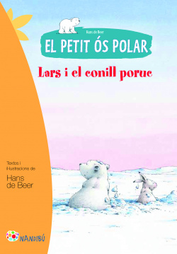 El petit os polar. Lars i el conill poruc