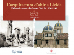 L´ARQUITECTURA D´AHIR A LLEIDA