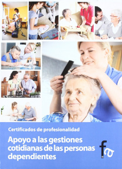 APOYO A LAS GESTIONES COTIDIANAS DE LAS PERSONAS DEPENDIENTE