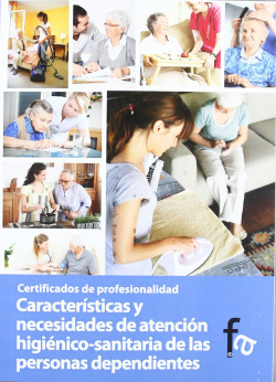 CARACTERÍSTICAS Y NECESIDADES DE ATENCIÓN HIGIÉNICO-SANITARI