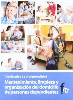 MANTENIMIENTO, LIMPIEZA Y ORGANIZACIÓN DEL DOMICILIO DE PERS
