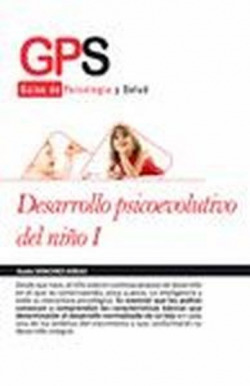 DESARROLLO PSICOEVOLUTIVO DEL NIñO I