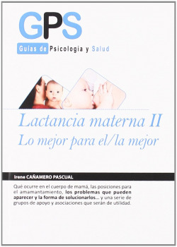 LACTANCIA MATERNA II.LO MEJOR PARA EL/LA MEJOR