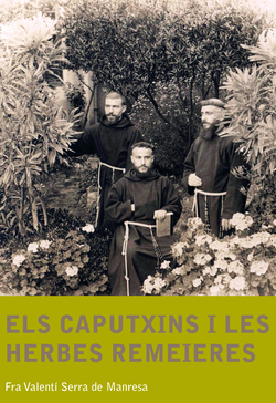 Els caputxins i les herbes remeieres