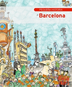 Pequeña historia de la ciudad de barcelona