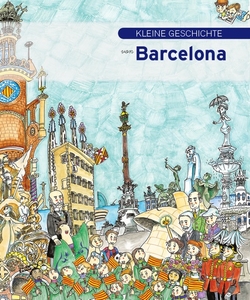 PEQUEÑA HISTORIA BARCELONA ALEMÁN KLEINE Geschichte