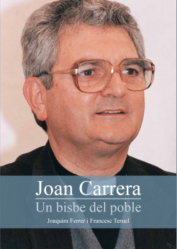 Joan carrera. Un bisbe del poble