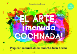 El arte, ¡menuda cochinada!
