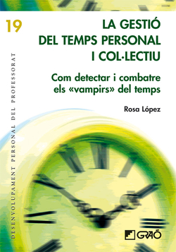 La gestió del temps personal i col.lectiu