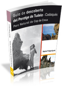 Guia de descoberta del Paratge de Tudela ù Cadaqués ù Parc N