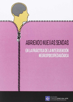 Abriendo nuevas sendas práctica intervencion neuropsicopedagógica