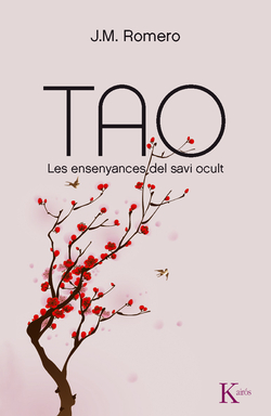 Tao. Les ensenyances del savi ocult.
