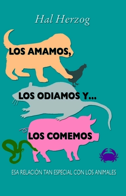 Los amamos, los odiamos y los comemos